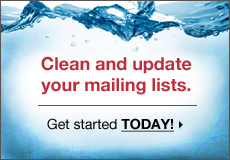 Clean and update your mailing lists. Get a FREE diagnostic on your lists today.