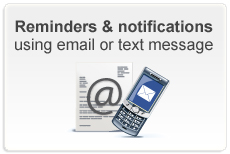 Reminders & notifications using email or text message