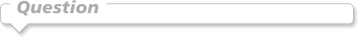 Question