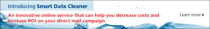 Introducing Smart Data Cleaner. An innovative online service that can help you decrease costs and increase ROI on your direct mail campaign. 