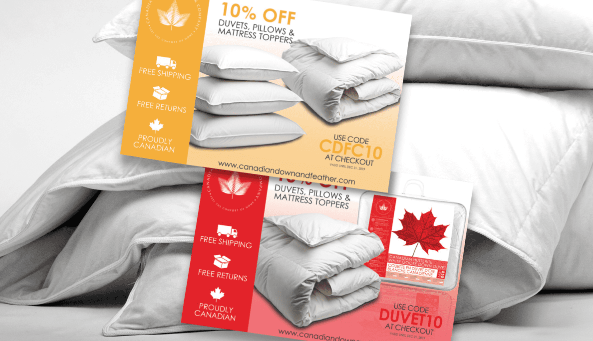 A piece of triggered direct mail for Canadian Down & Feather Company.