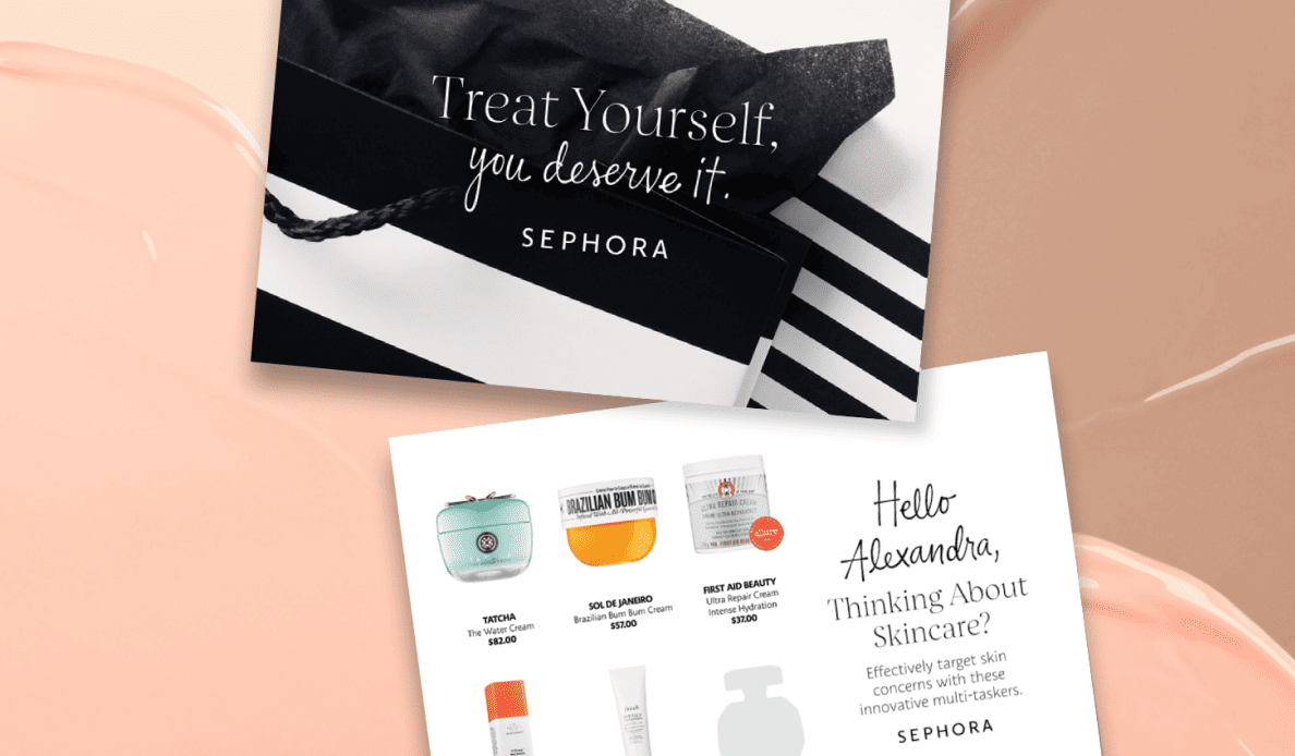 A piece of direct mail from Sephora. One side reads “Treat yourself, you deserve it.” On the other side there are images of skincare products.
