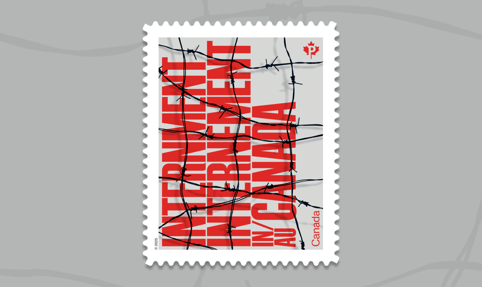 Stamp reads “Internment in Canada” in bilingual, vertical red text covered with barbed wire.