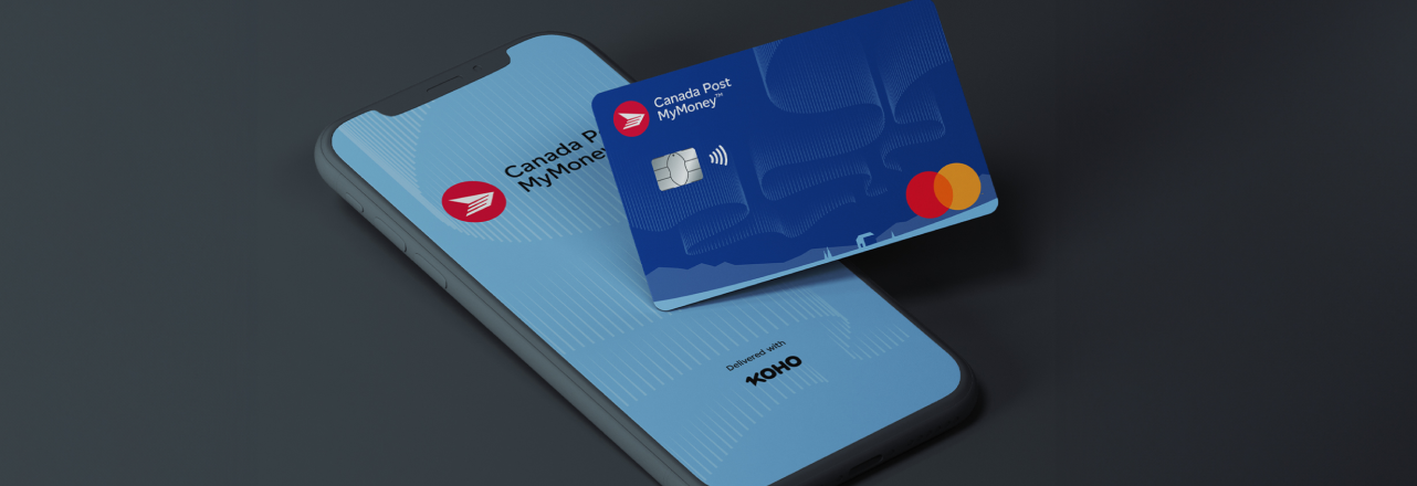 The Canada Post MyMoney card sits on a smartphone screen. The screen says “Canada Post MyMoney, delivered with KOHO”.