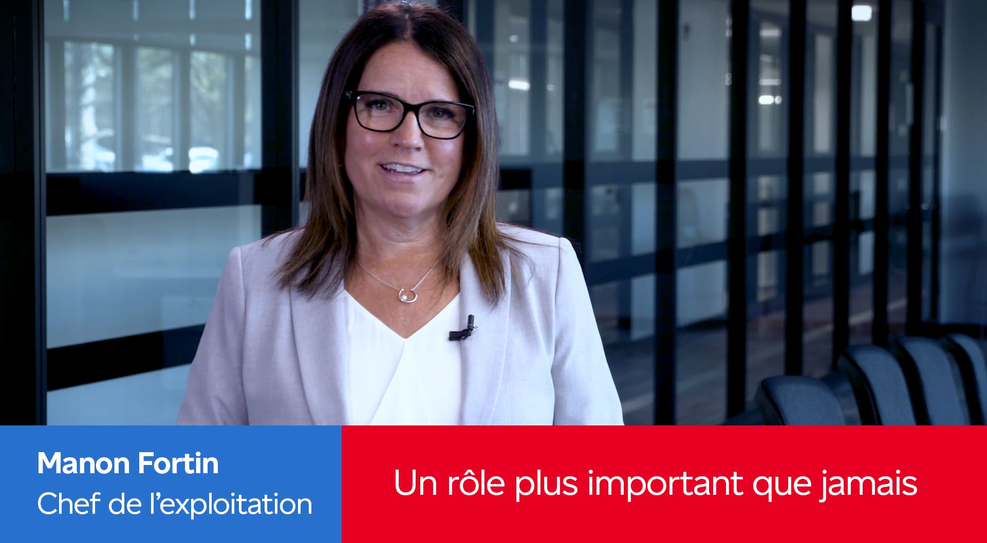 Manon Fortin, Chef de l’exploitation. Un rôle plus important que jamais.