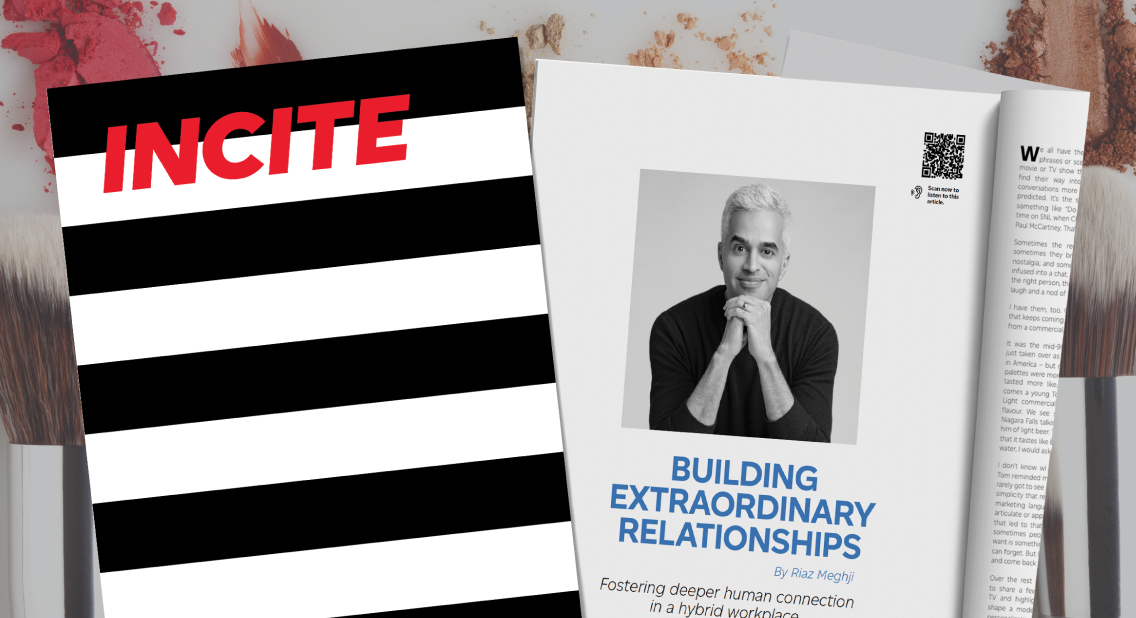 The cover of the “Year Ahead” issue of “Incite” magazine and an interior page open to the “Building extraordinary relationships” article by Riaz Meghji.