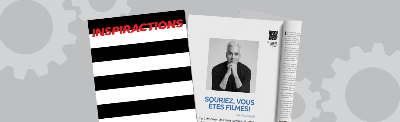 La page couverture de l’édition « Pleins feux sur 2024 » du magazine « INSPIRACTIONS » et la page de l’article « Souriez, vous êtes filmés! » écrit par Riaz Meghji.