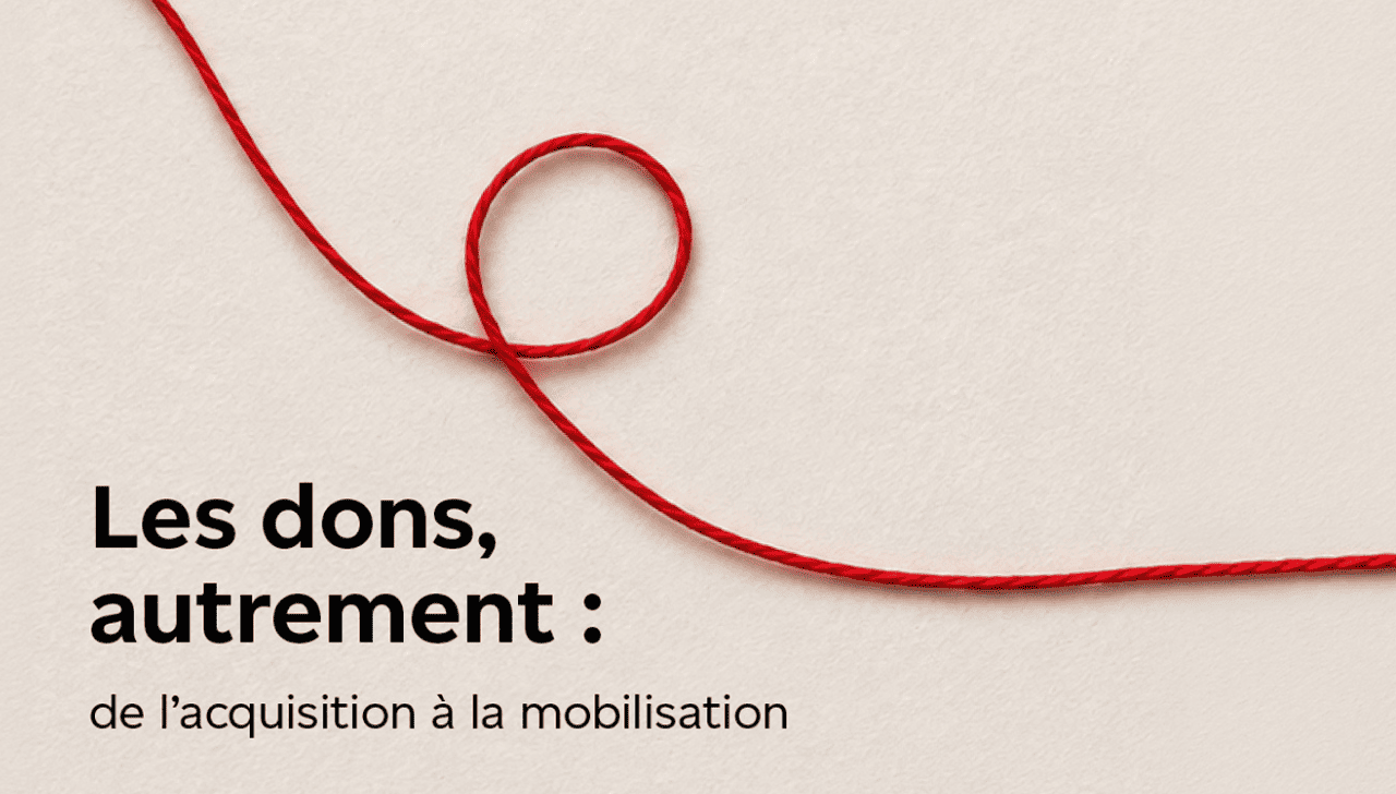 Une ficelle rouge forme une boucle sur un fond pâle au-dessus du texte « Les dons, autrement : de l’acquisition à la mobilisation ».
